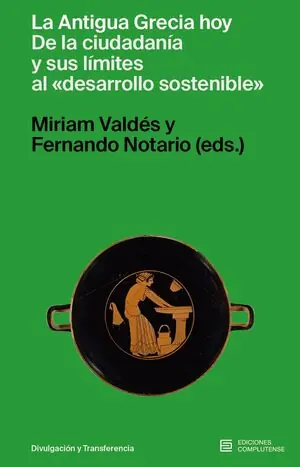 LA ANTIGUA GRECIA HOY. DE LA CIUDADANÍA Y SUS LÍMITES AL DESARROLLO SOSTENIBLE Sonderaktion