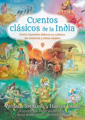 CUENTOS CLASICOS DE LA INDIA. CÓMO GANESHA OBTUVO SU CABEZA DE ELEFANTE Y OTROS RELATOS Neu Im Sortiment
