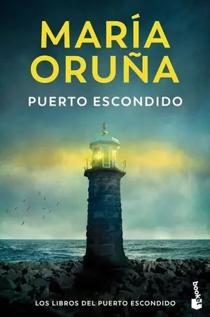 PUERTO ESCONDIDO (LOS LIBROS DEL PUERTO ESCONDIDO) Nur Für Kurze Zeit