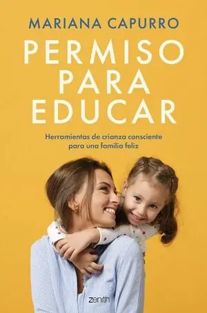 Kostenloser Rückversand PERMISO PARA EDUCAR. HERRAMIENTAS DE CRIANZA CONSCIENTE PARA UNA FAMILIA FELIZ