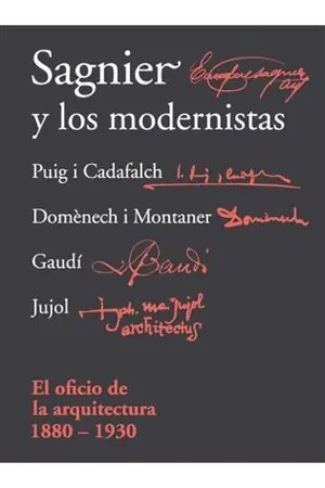 SAGNIER Y LOS MODERNISTAS Bestseller