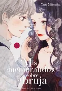 Neu Im Sortiment MIS MEMORANDOS SOBRE LA BRUJA, VOL. 3. BOKU TO MAJO NI TSUITE NO BIBOROKU