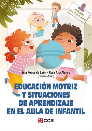 EDUCACIÓN MOTRIZ Y SITUACIONES DE APRENDIZAJE EN EL AULA DE INFAN Sofort Bestellen
