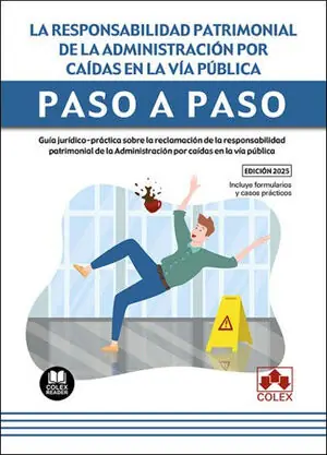 Kostenloser Rückversand LA RESPONSABILIDAD PATRIMONIAL DE LA ADMINISTRACIÓN POR CAÍDAS EN LA VÍA PÚBLICA