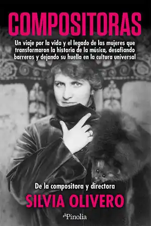 Saisonangebot COMPOSITORAS UN VIAJE POR LA VIDA Y EL ELGADO DE LAS MUJERES QUE TRANSFORMARON LA HISTORIA