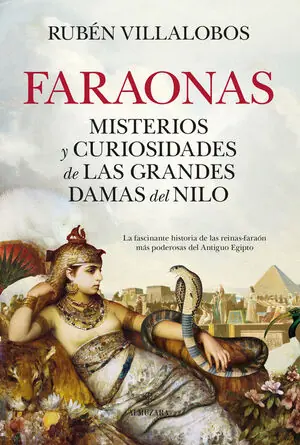 Markenprodukt FARAONAS. MISTERIOS Y CURIOSIDADES DE LAS GRANDES DAMAS DEL NILO