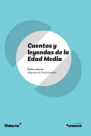 CUENTOS Y LEYENDAS DE LA EDAD MEDIA (NUEVA EDICIÓN 2021) Ausverkauf