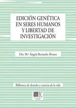 EDICION GENETICA EN SERES HUMANOS Y LIBERTAD DE INVESTIGACI Direkt Vom Hersteller