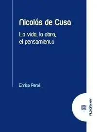 Günstig NICOLAS DE CUSA. LA VIDA, LA OBRA, EL PENSAMIENTO