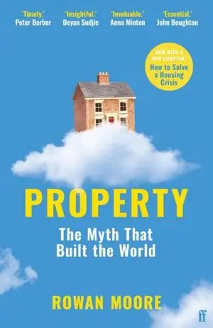 PROPERTY. THE MYTH THAT BUILT THE WORLD Ausverkauf
