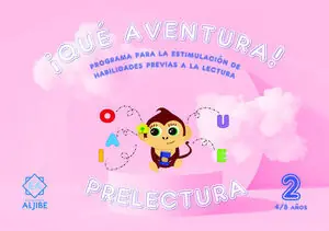QUE AVENTURA! PRELECTURA 2. (4/5 AÑOS) Top-Seller