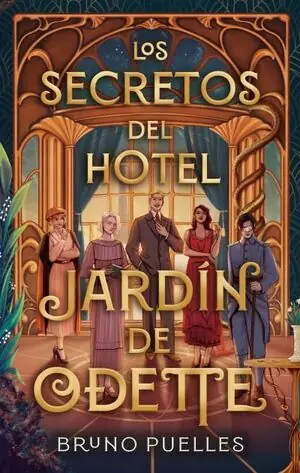 LOS SECRETOS DEL HOTEL JARDÍN DE ODETTE Highlight
