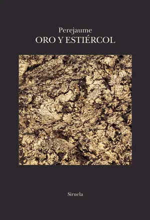 Rabatt ORO Y ESTIÉRCOL. FRAGMENTOS DE ESCRITURA FORESTAL
