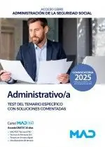 TEST TEMARIO ESPECÍFICO ADMINISTRATIVO SEGURIDAD SOCIAL. ACCESO LIOBRE 2025 Highlight