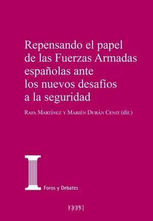 REPENSANDO EL PAPEL DE LAS FUERZAS ARMADAS ESPAÑOLAS ANE LOS NUEVOS DESAFÍOS A L Garantierte Lieferung