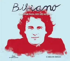 BIBIANO. CAMBIAR PARA SER UN MESMO Nur Für Kurze Zeit