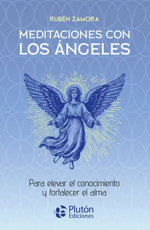 Heißes Angebot MEDITACIONES CON LOS ÁNGELES. PARA ELEVAR EL CONOCIMIENTO Y FORTALECER EL ALMA