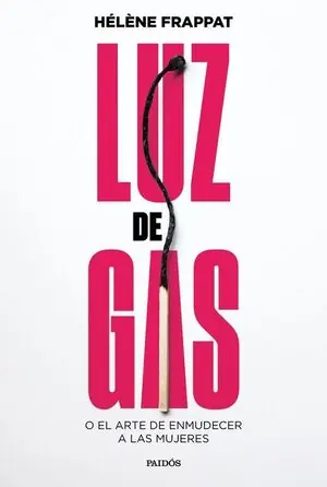Ausverkauf LUZ DE GAS. O EL ARTE DE ENMUDECER A LAS MUJERES