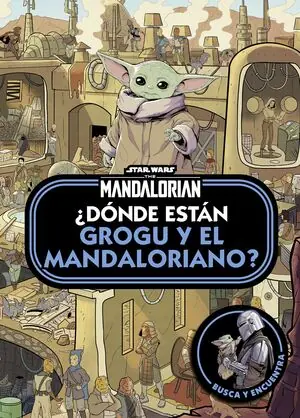 Begrenztes Angebot STAR WARS. THE MANDALORIAN. ¿DONDE ESTAN GROGU Y EL MANDALORIANO?
