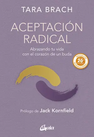 ACEPTACION RADICAL. ABRAZANDO TU VIDA CON EL CORAZON DE UN BUDA Ab Werk