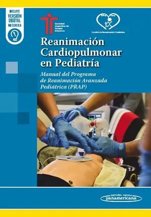 Online Kaufen REANIMCION CARDIOPULMONAR EN PEDIATRIA:MANUAL PROGRAMA. MANUAL DEL PROGRAMA DE REANIMACIÓN AVANZADA PEDIÁTRICA (PRAP)