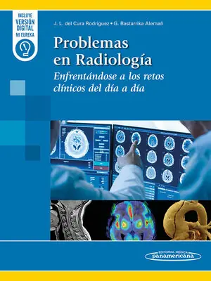 PROBLEMAS EN RADIOLOGIA. ENFRENTANDOSE A LOS RETOS CLINICOS DEL DIA A DIA Neuheit