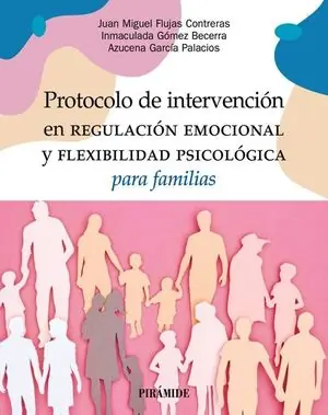 Neue Kollektion PROTOCOLO DE INTERVENCION EN REGULACION EMOCIONAL Y FLEXIBILIDAD