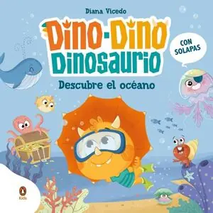DINO-DINO DESCUBRE EL OCEANO. LIBRO DE CARTON CON SOLAPAS PARA NIÑOS Y NIÑAS DE 0 A 3 AÑOS Günstig