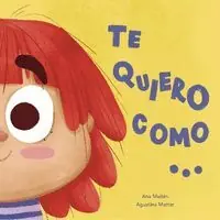 TE QUIERO COMO ... Hochwertig
