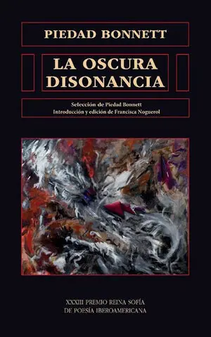 OSCURA DISONANCIA, LA. XXXIII PREMIO REINA SOFÍA DE POESÍA IBEROAMERICANA Ab Werk