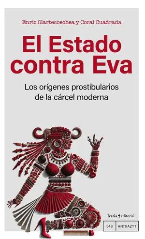 EL ESTADO CONTRA EVA. LOS ORÍGENES PUTEROS DEL ESTADO MODERNO Angebot