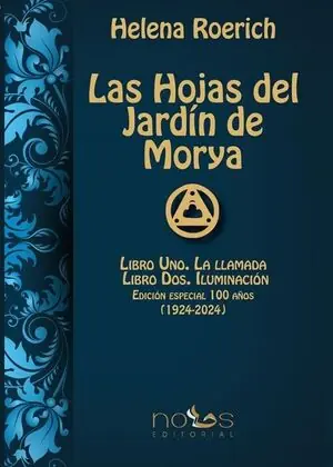 HOJAS DEL JARDÍN DEL MORYA, LAS. LIBROS 1 Y 2. EDICIÓN ESPECIAL 100 AÑOS Angebot
