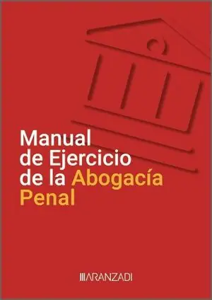 MANUAL DE EJERCICIO DE LA ABOGACÍA PENAL Meistverkauft
