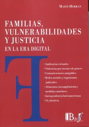 Sale FAMILIAS VULNERABILIDADES Y JUSTICIA EN LA ERA DIGITAL