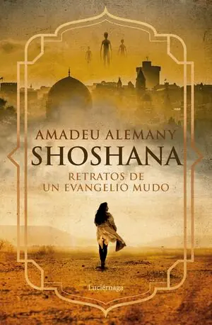 Jetzt Kaufen SHOSHANA. RETRATOS DE UN EVANGELIO MUDO