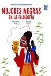 MUJERES NEGRAS EN LA FILOSOFÍA. UN PROYECTO DE MUJERES NEGRAS QUE CAMBIARON EL MUNDO Preis Gesenkt