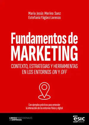 Sale FUNDAMENTOS DE MARKETING. CONTEXTO, ESTRATEGIAS Y HERRAMIENTAS EN LOS ENTORNOS ON Y OFF