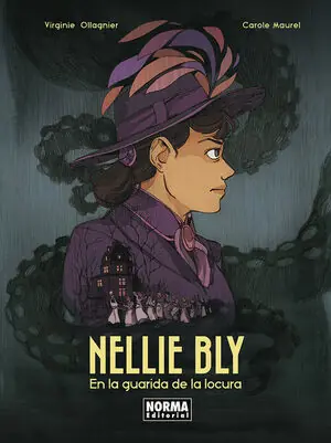 NELLIE BLY. EN LA GUARIDA DE LA LOCURA Gleich Bestellen