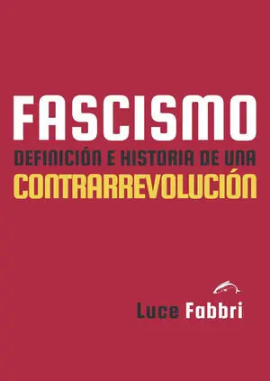 Direktkauf FASCISMO. DEFINICIÓN E HISTORIA DE UNA CONTRARREVOLUCIÓN. MINI