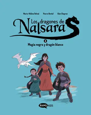 LOS DRAGONES DE NALSARA 4. MAGIA NEGRA Y DRAGON BLANCO Gleich Bestellen