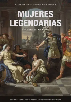 Beliebt MUJERES LEGENDARIAS. LAS MUJERES EN LA REPUBLICA ROMANA,3