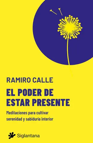 EL PODER DE ESTAR PRESENTE. MEDITACIONES PARA CULTIVAR SERENIDAD Y SABIDURÍA INTERIOR Sonderaktion