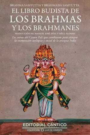 EL LIBRO BUDISTA DE LOS BRAHMAS Y LOS BRAHMANES. BRAHMA SAMYUTTA Y BRAHMANA SAMYUTTA Sonderangebot