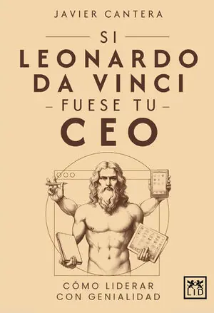 Preisknaller SI LEONARDO DA VINCI FUESE TU CEO. CÓMO LIDERAR CON GENIALIDAD