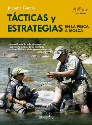 Preisknaller TÁCTICAS Y ESTRATEGIAS EN LA PESCA A MOSCA