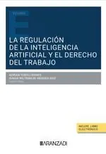 REGULACIÓN DE LA INTELIGENCIA ARTIFICIAL Y EL DERECHO DEL TRABAJO, LA Mega-Angebot