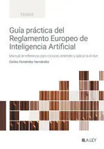 Neue Kollektion GUÍA PRÁCTICA DEL REGLAMENTO DE INTELIGENCIA ARTIFICIAL