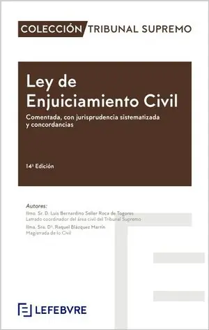 Preis Gesenkt LEY DE ENJUICIAMIENTO CIVIL COMENTADA 14ª EDICIÓN. COLECCIÓN TRIBUNAL SUPREMO