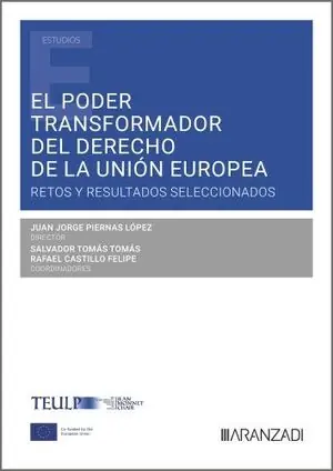Weltweiter Versand PODER TRANSFORMADOR DEL DERECHO DE LA UNION EUROPEA, EL