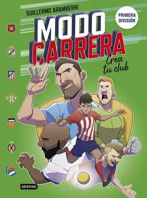 Ausverkauf MODO CARRERA 3. PRIMERA DIVISION. CREA TU CLUB